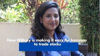 How NSEasy is making it easy for kenyans to trade stocks