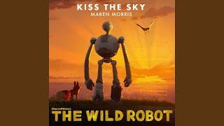 Kiss the Sky (from The Wild Robot)