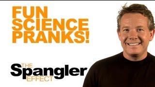 The Spangler Effect - Fun Science Pranks Season 02 Episode 04