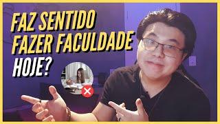 QUAL FACULDADE EU FARIA HOJE! QUAL A MELHOR FACULDADE PARA FAZER NOS DIAS DE HOJE?