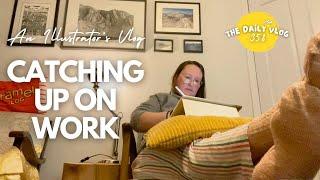 I'VE BEEN POORLY and now I'm catching up - An Illustrator’s Daily Vlog 358