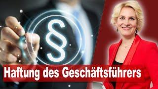 Haftung des Geschäftsführers einer GmbH - DAS musst Du wissen  | Rechtsanwältin Nicole Mutschke