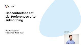 Powersession: Get contacts to set preferences after subscribing