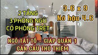 GIÁP QUẬN 1 - NGAY CẦU THỦ THIÊM - NHÀ PHỐ HIỆN ĐẠI CÓ PHÒNG NGỦ TRỆT