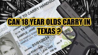 Can 18 Year Olds Carry in Texas?