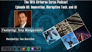 Episode 93: Tony Manganiello on Innovation, Disruptive Tech, and AI