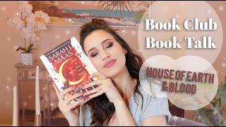 House of Earth and Blood (Crescent City #1) Review - Book Club Book Talk