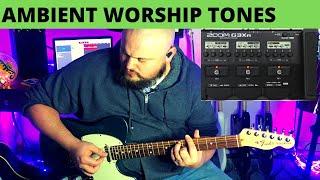 ZOOM G3Xn // Getting ambient worship tones