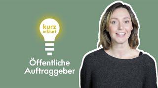 Wer vergibt öffentliche Aufträge? - Kurz erklärt #8 | B_I MEDIEN