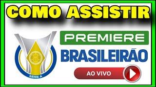 COMO ASSISTIR BRASILEIRÃO AO VIVO (PASSO A PASSO)