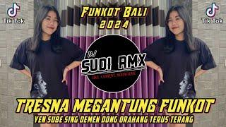 DJ YEN SUBE SING DEMEN DONG ORAHANG VIRAL FYP TIKTOK | DJ TRESNA MEGANTUNG FUNKOT | DJ SUDI RMX