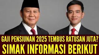 GAJI PENSIUNAN PNS 2025 TEMBUS RATUSAN JUTA? DUA HAL PERLU DIPERHATIKAN OLEH PARA PENSIUNAN.