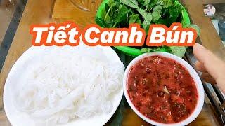 SÁNG CHỦ NHẬT RẢNH RỖI LÀM BÁT TIẾT CANH ĂN VỚI BÚN ,QUÁ NGON ,QUÁ TUYỆT VỜI. ,// Nam Huong tv