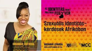 Obianuju Ekeocha – Szexuális identitáskérdések Afrikában