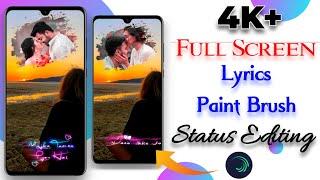 4K+ Full screen || New Trending Paint Brush Lyrics Alight motion Hindi||Vinit Sah