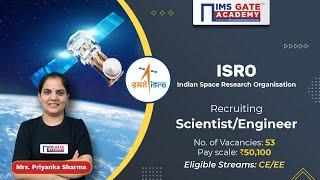 ISRO Recruitment 2023 - Scientist Post I Civil & EE I Detailed Job Notification #priyankasharma