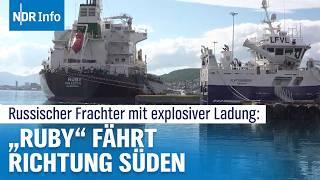 Sorge um russischen Frachter "Ruby": Schiff mit explosiver Ladung auf dem Weg nach Malta | NDR Info