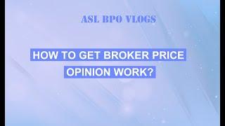 How To Get Broker Price Opinion Work?