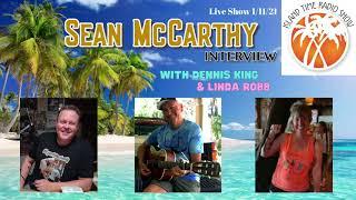 Sean McCarthy Interview - LIVE on Island Time Radio