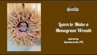 Monogram Wreath Tutorial- A LIVE tutorial with Sparkles in the ATL