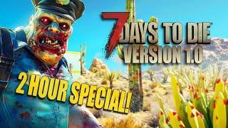 BRING ON THE ZOMBIES! - 7 Days to Die: Official V1.0  (EP 1)