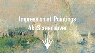 4K Impressionist Paintings Screensaver | 3 Hours Fine Art Slideshow | No Ads & No Sound