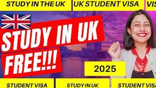 100% FREE Study in UK  2025 | Secret to Fully Funded Scholarships for International Students in UK