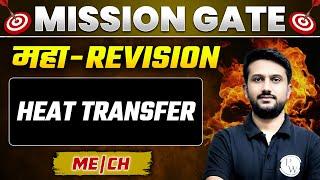 Heat Transfer One Shot | Maha Revision | Mechanical Engineering | CH | GATE 2024 Preparation