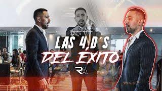 LAS 4 D´S DEL EXITO