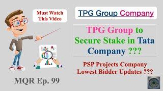 TPG Group Secure Stake in Tata Company |PSP Projects Lowest Bidder Updates |Nifty by Technical Views