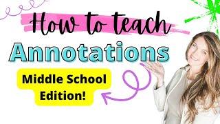 How I teach annotations to my middle schoolers with FREEBIE download