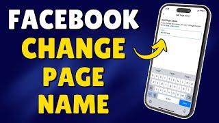 How to Change Facebook Page Name 2024 (Step By Step Guide)