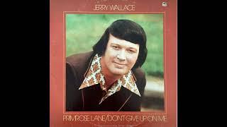 Jerry Wallace - Primrose Lane (1973)