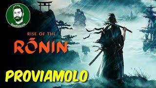 Rise of the Ronin - Gameplay ITA - PROVIAMOLO