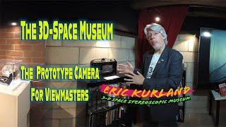 The Viewmaster Camera Prototype at the  3D Space Museum in 3D 360 Part 9