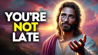 You’re Right Where I Need You | God Says | God Message Today | Gods Message Now | God Message