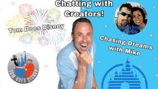 Anthony the Molar Man “Interview with ‘Chasing Dreams with Mike’ & “Tom Does Disney”