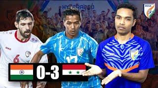 India lost to Syria (3-0), What's your thought?