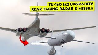 New Tu-160M2 Bomber: The World’s First Rear-Engaging Bomber!