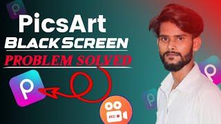 picsart black screen recording problem solved ! picsart screen recording solution ! picsart 2023