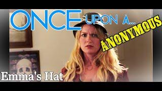 ONCE UPON A ANONYMOUS: Emma's Hat (A parody series of ABC’s Once Upon A Time)