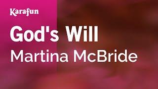 God's Will - Martina McBride | Karaoke Version | KaraFun