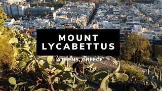 Mount Lycabettus | Lycabettus Hill | Athens | Greece | Things to See in Athens | Athens Mountain