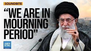 Loss Of Hasan Nasrallah Truly Grieves Us: Iran's Supreme Leader Khamenei | Dawn News English