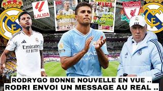  RODRI PRÊT À ÉCOUTER LE REAL .. / RODRYGO BONNE NOUVELLE EN VUE .. / LE REAL DÉMARRE UN SPRINT 