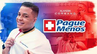 Alanzim Coreano - Pague Menos (Clipe Oficial)