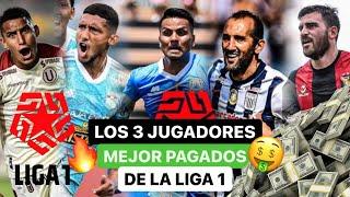  Los 3 jugadores ️ mejor pagados  de la Liga 1 