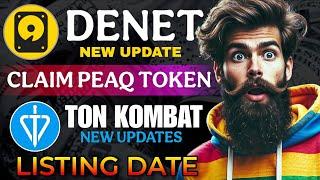 Denet storage today new update | Denet withdrawal | Ton Kombat listing updates