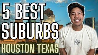 Living in Houston Texas - 5 BEST Suburbs 2023!