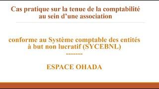 Cas pratique sur la tenue de la comptabilité d'une association